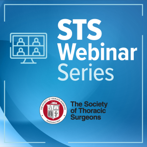 STS Webinar Series: Tricuspid Valve Disease—Surgical or Transcatheter?