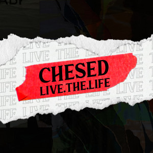 Chesed - Live the Life