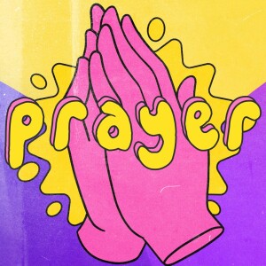 Prayer (Part 2) | Symon Drake