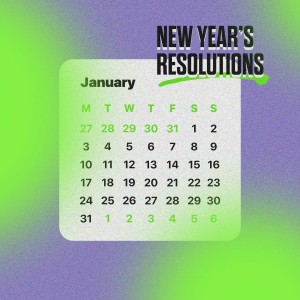 New Year’s Resolutions - Part 2