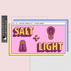 Salt + Light Pt. 2
