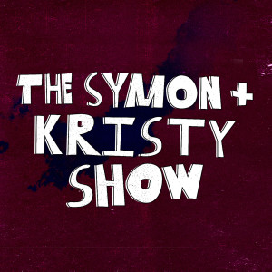 The Symon and Kristy Show