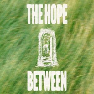 The Hope Between | Symon Drake