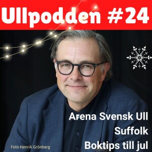 #24/2022 Arena Svensk Ull, Suffolkfåret och boktips inför jul