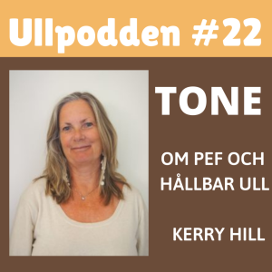 #22/2022 Tone Skårdal Tobiasson om PEF och den hållbara ullfibern
