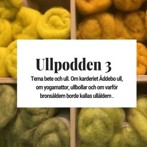 #3/2018 Åddebo ull, tema bete och ullbollar