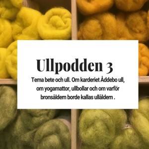 #3/2018 Åddebo ull, tema bete och ullbollar 