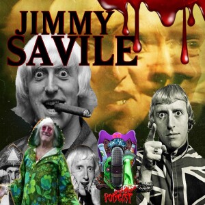 Jimmy Savile | A British Horror Story!