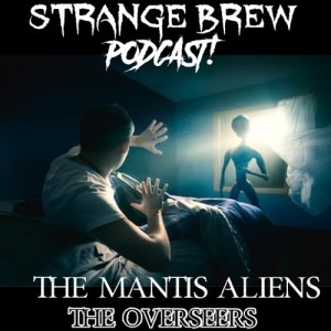 Mantis Aliens: The overseers!