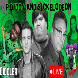 P. Diddy "The Diddler" aka The Black Jeffrey Epstein & The Dark Side of Nickelodeon!