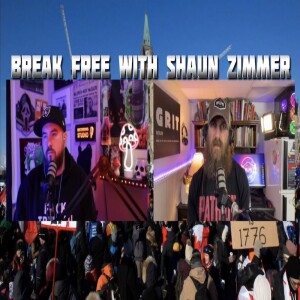 Break Free with Shaun Zimmer | Lawsuit against the Trudeau Government & Escaping your own Mental Prison!