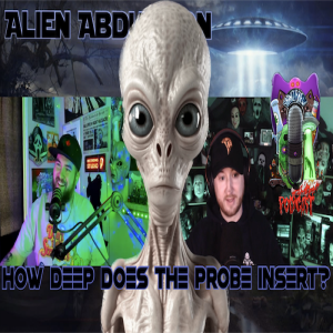 Alien Abductions | How Deep Does the Probe Go?
