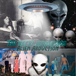 A Close Encounter: The Betty Andreasson Alien Abduction!🛸