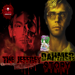 The Jeffrey Dahmer Story!