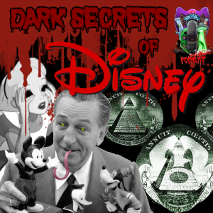 Dark Secrets of Disney!