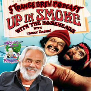 Interview with Tommy Chong: Up In Smoke with the Hoseheads!