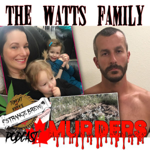 The Watts Family Murders!