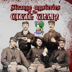 Strange Mysteries and Hauntings of the Civil War!
