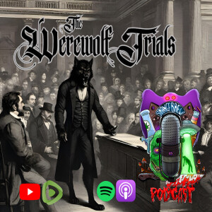 The Werewolf Trials | Persecuted and Executed For Werewolfery!
