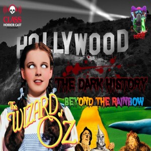 The Wizard of OZ | The Dark History Beyond the Rainbow!