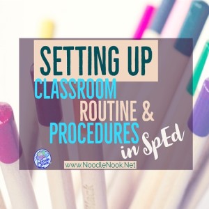 5 Steps to Set Routine and Procedures in SpEd