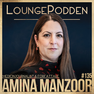 #135 - Framgångspodden, Den Censurerade Pandemin: Amina Manzoor, Medicinjournalist & Författare