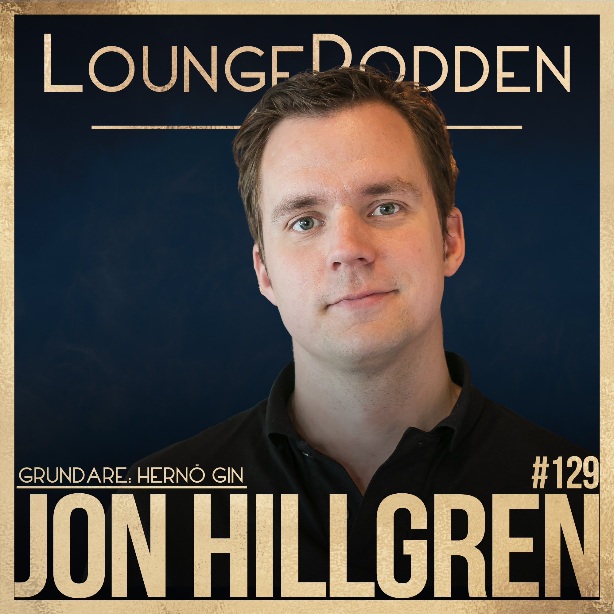 #129 - Jon Hillgren, Grundare Hernö Gin - Världens bästa Gin