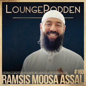 #160 - Medinastudenten Moosa Assal: Muslimsk Influencer, Fritidspedagog & Islampodden