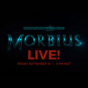 ANNOUNCEMENT: Morbuis LIVE! (Sept. 16, 9pm MDT)