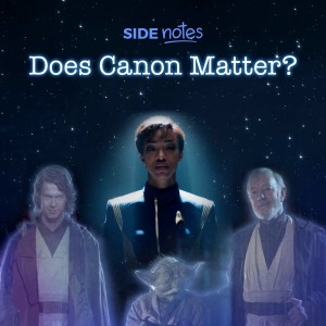 Side Notes: Does Canon Matter?