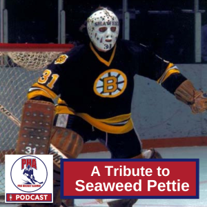 #48 Bruins G Jim "Seaweed" Pettie is Remembered by  Rick Middleton