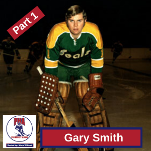 #54 Gary "Suitcase" Smith Part 1 - Toronto Maple Leafs and Oakland Seals