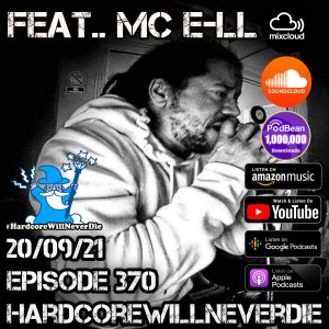 370 Hardcore Will Never Die (Featuring MC E-LL)