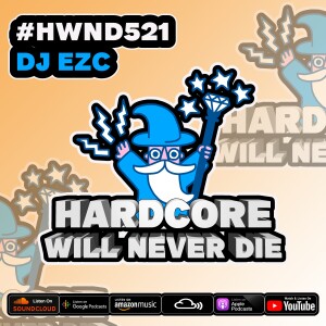 521 Hardcore Will Never Die