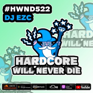 522 Hardcore Will Never Die
