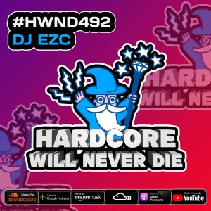 492 Hardcore Will Never Die