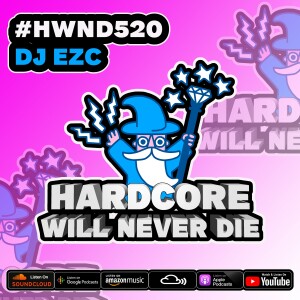 520 Hardcore Will Never Die