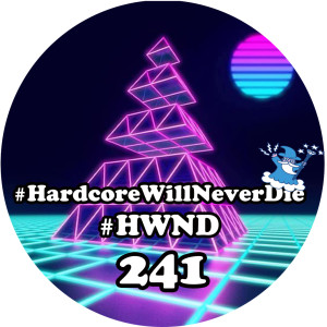 241 Hardcore Will Never Die