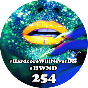 254 Hardcore Will Never Die