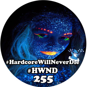 255 Hardcore Will Never Die