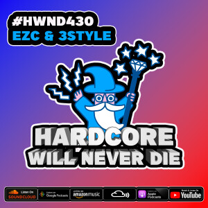 430 Hardcore Will Never Die