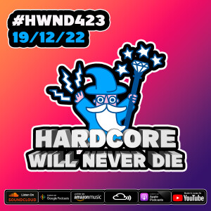 423 Hardcore Will Never Die