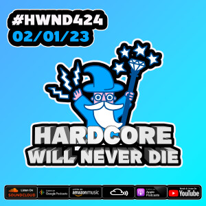 424 Hardcore Will Never Die