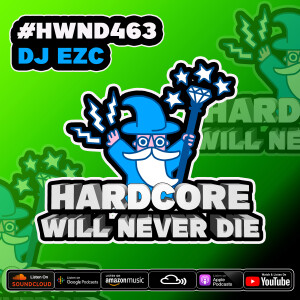 463 Hardcore Will Never Die