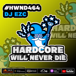 464 Hardcore Will Never Die