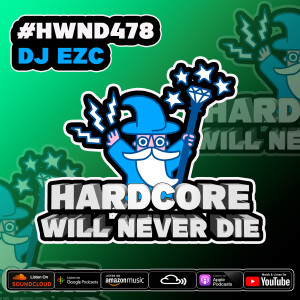 478 Hardcore Will Never Die