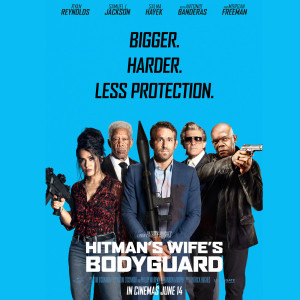 Episode #226: The Hitman’s Wife’s Bodyguard