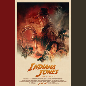 Episode #330: Indiana Jones and the Dial of Destiny