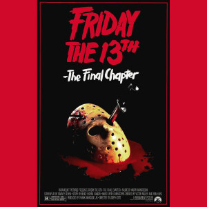 Episode #345: Harvest Horror Fest - Friday the 13th: The Final Chapter