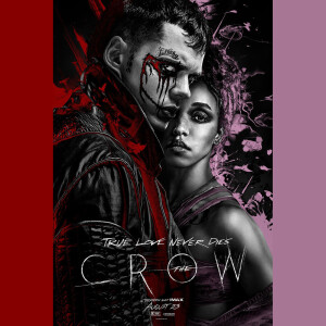 Episode #388: The Crow (2024)